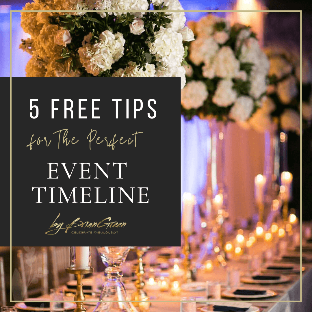 5 Free Tips For Your Perfect Event Timeline